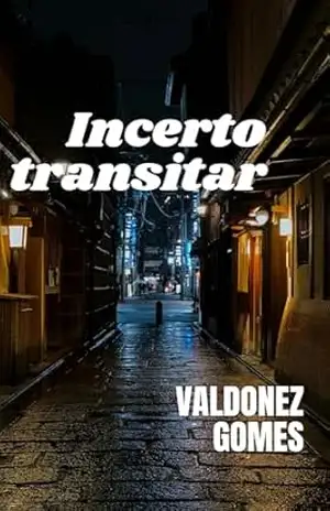 Incerto Transitar - Valdonez Gomes
