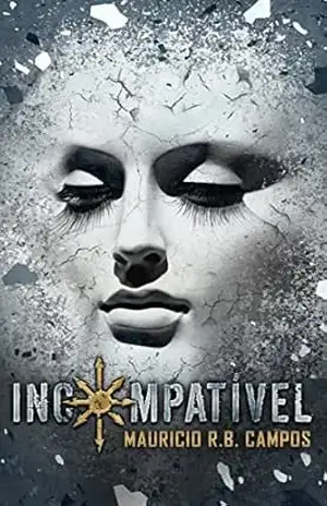 Incompatível – Mauricio R B Campos