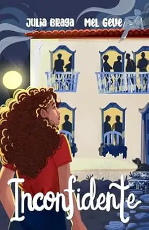 Inconfidente – Julia Braga