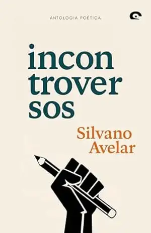 Incontroversos – Silvano Avelar