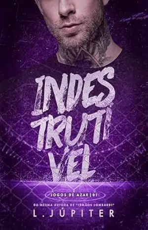 INDESTRUTÍVEL – L. Júpiter