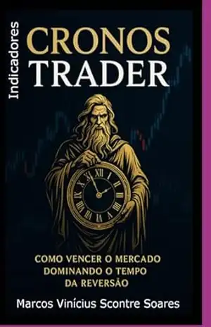 Indicadores Cronos Trader – Marcos Vinicius Scontre Soares