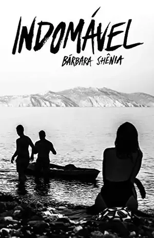 Indomável (Cariocas) – Bárbara Shênia