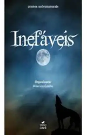 Inefáveis: contos sobrenaturais – Maurício  Coelho