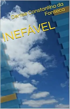 INEFÁVEL – Denise Constantino da Fonseca
