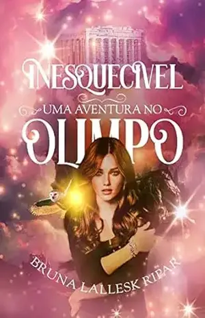 Inesquecível: Uma aventura no Olimpo - Bruna  Lalleska