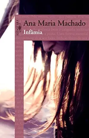 Infâmia – Ana Maria Machado