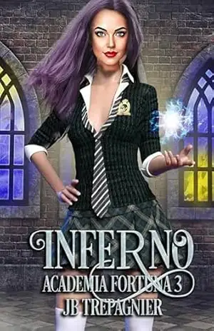 Inferno (Academia Fortuna 3) – JB Trepagnier