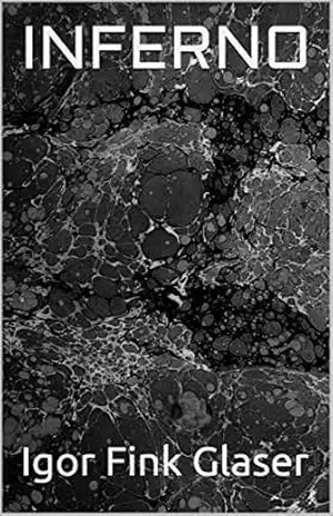Inferno - Igor Fink Glaser