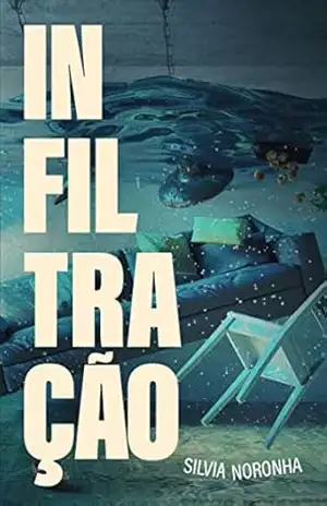 Infiltração – Silvia Noronha