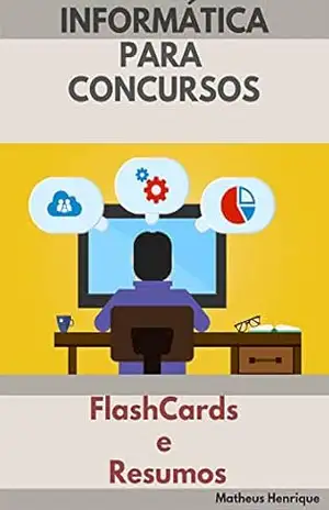 Informática para Concursos – FlashCards e Resumos – Matheus Henrique