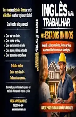 INGLES PARA TRABALHAR NOS ESTADOS UNIDOS: INGLES PARA HANDYMAN NOS ESTADOS UNIDOS - DANIEL HONORIO ARENS MNT LLC