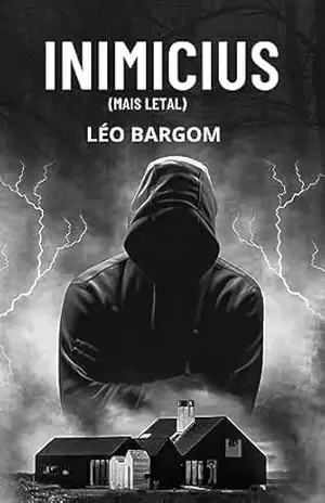 INIMICIUS: (MAIS LETAL) – LÉO BARGOM