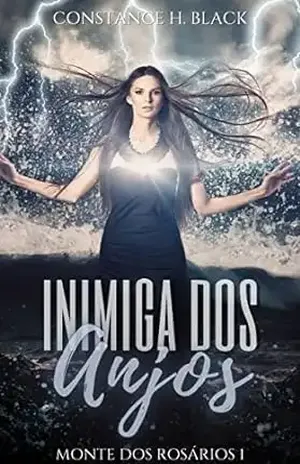Inimiga dos Anjos: Monte dos Rosários 1 - Constance Helen Black