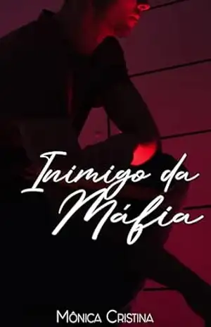 Inimigo da Máfia – Mônica Cristina