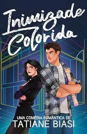 Inimizade Colorida – Tatiane Biasi