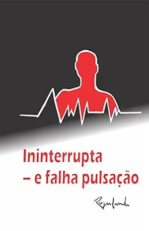 Ininterrupta – e falha pulsação – Rogerlando Cavalcante