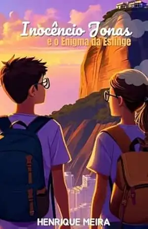 Inocêncio Jonas e o Enigma da Esfinge (As Aventuras de Inocêncio Jonas Livro 1) - Henrique Meira
