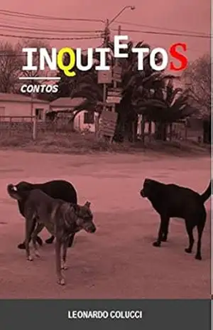 Inquietos – Leonardo Colucci