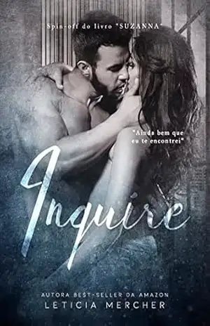 INQUIRE: Spin Off de “SUZANNA” (Irmãos Rossi) – Leticia  Mercher