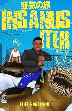Insanus Iter: vol 1.5 – Eliel Barberino