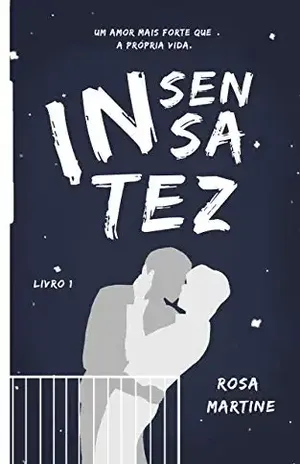INSENSATEZ - ROSA MARTINE