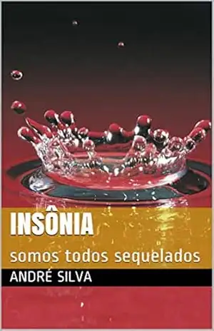 insônia: somos todos sequelados – André Silva
