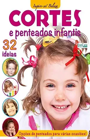 Inspire–se Beleza Ed. 1 – Cortes e Penteados Infantis – Edicase