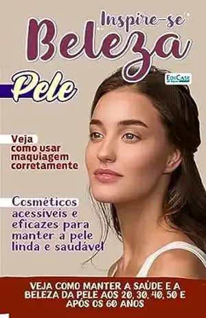 Inspire–se Beleza Ed. 37 – Saiba Como Cuidar da Pele – EdiCase Digital