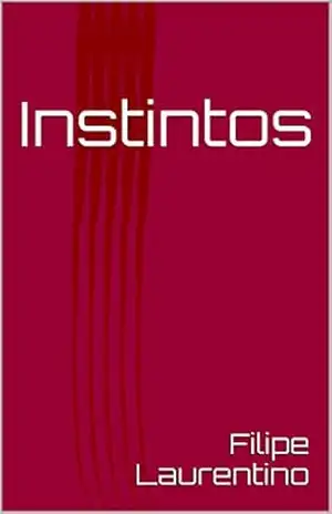 Instintos – Filipe Laurentino