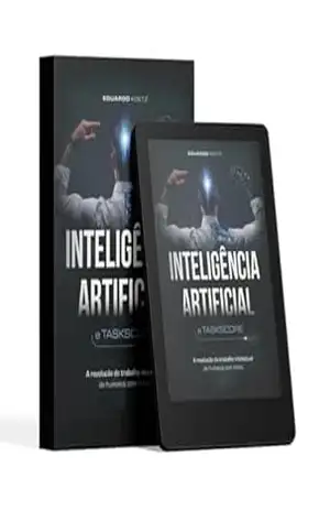 Inteligência Artificial e Taskscore: A revolução do trabalho intelectual dos humanos com robôs - Eduardo Koetz