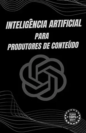 Inteligência artificial para produtores de conteúdo – Matheus  Martins