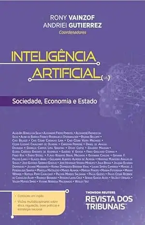 Inteligência Artificial: Sociedade Economia e Estado - Rony Vainzof
