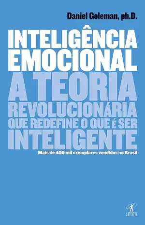Inteligência Emocional - Daniel Goleman