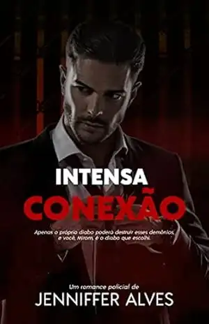 INTENSA CONEXÃO – PARTE UM (Série Intensa Livro 2) – Jenniffer Alves