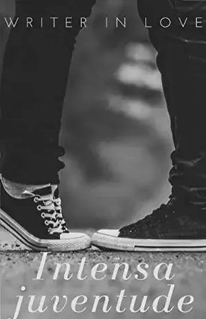 Intensa Juventude (Coleção “Juventude” Livro 1) – Writer  In Love