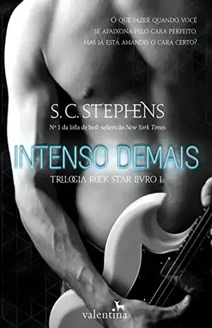 Intenso demais (Trilogia Rock Star Livro 1) – S. C. Stephens