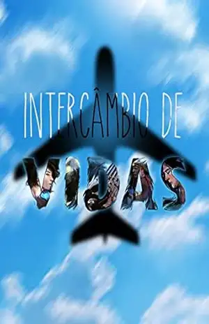 INTERCÂMBIO DE VIDAS: REESCRITA FINAL – Adriana de Freitas Ribeiro