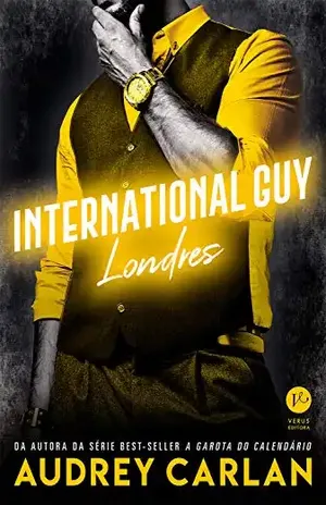 International Guy: Londres – vol. 7 (Interntional Guy) - Audrey Carlan