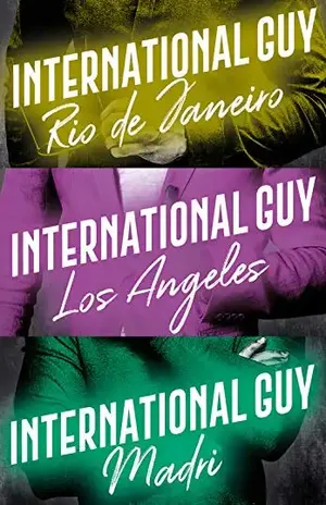 International Guy: Madri, Rio de Janeiro, Los Angeles (Vol. 4) - Audrey Carlan