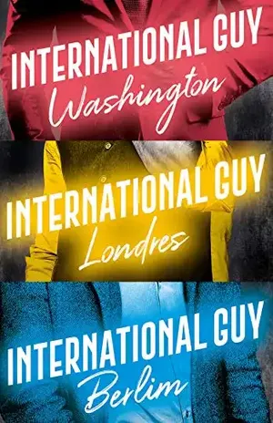 International Guy: Londres, Berlim, Washington (Vol. 3) - Audrey Carlan