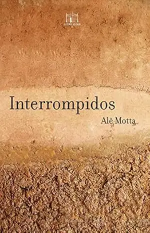 Interrompidos – Alê Motta