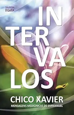 Intervalos – Francisco Cândido Xavier