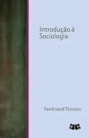 Introdução à Sociologia - Ferdinand Tönnies