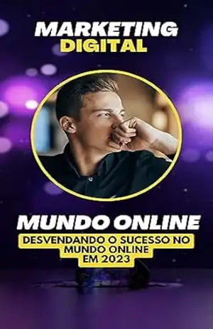 Introdução a vendas digitais: Desvendando o sucesso do mundo online 2023 - erik santos
