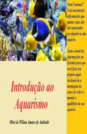 Introdução ao Aquarismo: Para Principiantes e Profissionais – Wilian Amaro de Andrade