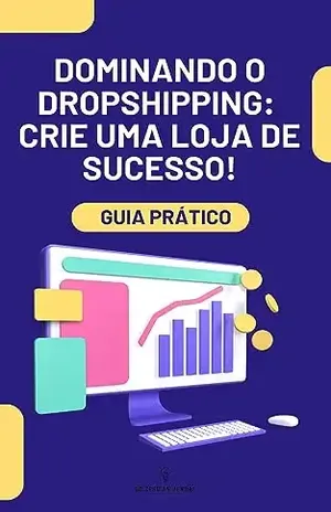 Introdução ao Dropshipping: Guia Prático - Alan  Farias