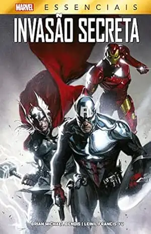 Invasão Secreta: Marvel Essenciais – Brian Michael Bendis