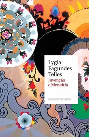 Invenção e memória - Lygia Fagundes Telles