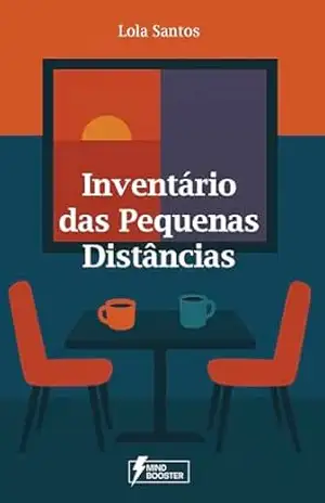 Inventário das Pequenas Distâncias - Lola Santos